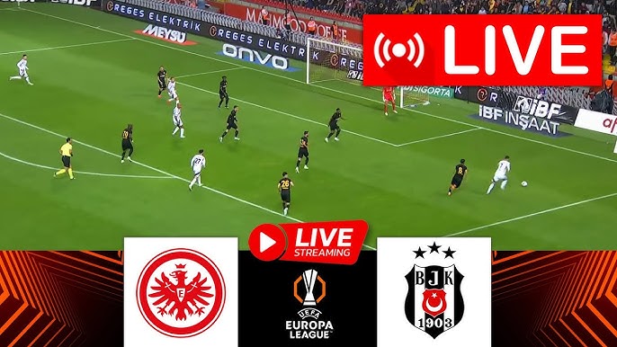 Wett-Tipps und Quoten für das Europa League-Spiel Beşiktaş gegen Eintracht Frankfurt am 2. Spieltag